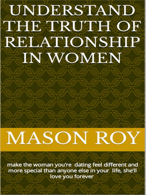 cover image of UNDERSTAND THE TRUTH OF RELATIONSHIP IN WOMEN